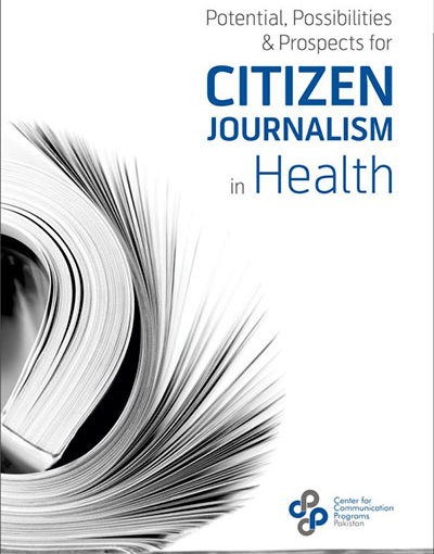 Potential, Possibilities and Prospects of Citizen Journalism in Health